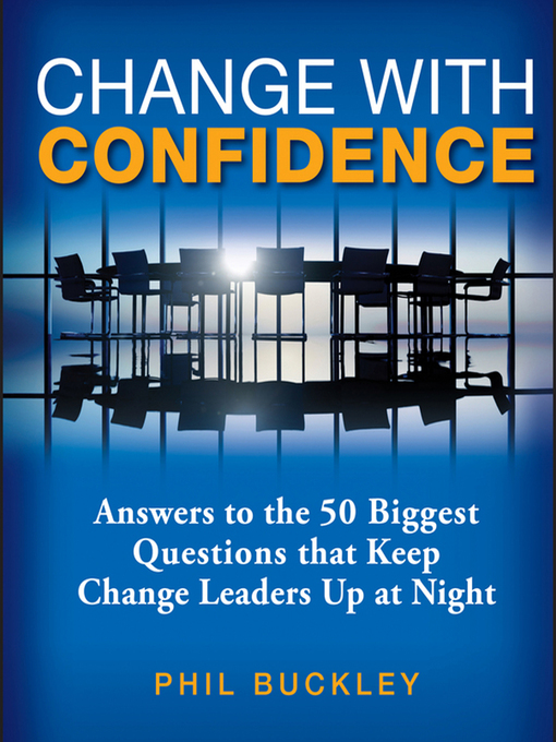 Title details for Change With Confidence by Phil Buckley - Wait list